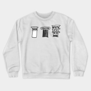 Doric, Ionic, Corinthian ancient Greece and Rome columns Crewneck Sweatshirt